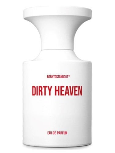 Borntostandout Dirty Heaven